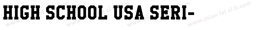 High School USA Seri字体转换